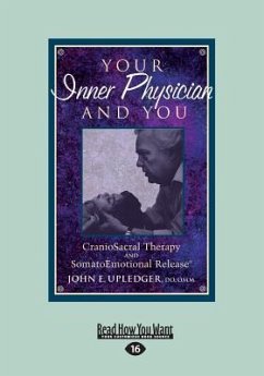 Your Inner Physician and You - Upledger, John E