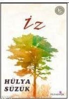 Iz - Süzük, Hülya