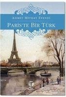 Pariste Bir Türk - Mithat Efendi, Ahmet