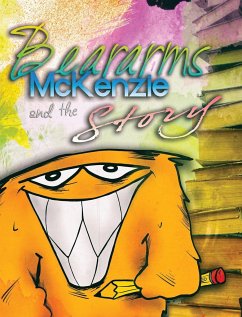 Beararms McKenzie and the Story - Baten, Katie