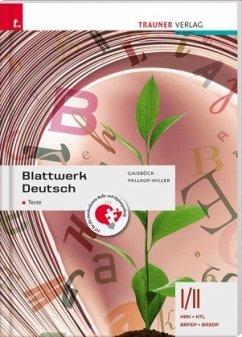 Blattwerk Deutsch - Texte, I/II HAK/HTL/BAFEP/BASOP - Gaisböck, Johannes;Pallauf-Hiller, Iris