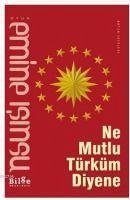 Ne Mutlu Türküm Diyene - Isinsu, Emine