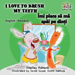 I Love to Brush My Teeth - Admont, Shelley; Books, Kidkiddos