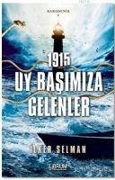 Uy Basimiza Gelenler - Selman, Ilker