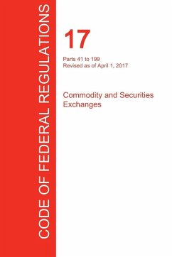 Cover CFR 17, Parts 41 to 199, Commodity and Securities Exchanges, April 01, 2017 (Volume 2 of 4)