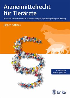 Arzneimittelrecht für Tierärzte (eBook, ePUB) - Althaus, Jürgen