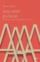 Anlamin Cagrisi - Akay, Hasan