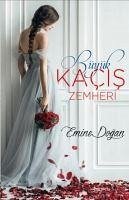 Büyük Kacis - Zemheri - Dogan, Emine