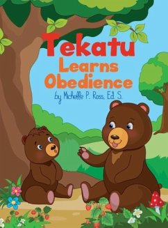 Tekatu Learns Obedience - Ross, Michelle