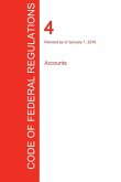 CFR 4, Accounts, January 01, 2016 (Volume 1 of 1) CFR 4, Accounts, January 01, 2016 (Volume 1 of 1)