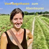 Vom Angsthasen zum Abenteurer (MP3-Download)