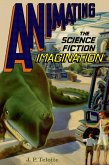 Animating the Science Fiction Imagination (eBook, ePUB)