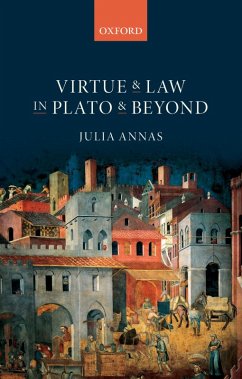 Virtue and Law in Plato and Beyond (eBook, ePUB) - Annas, Julia