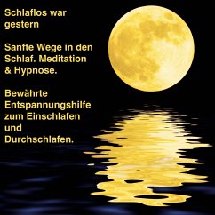 Sanfte Wege in den Schlaf - Meditation & Hypnose - Bewährte Entspannungshilfe zum Einschlafen und Durchschlafen (MP3-Download) - Lynen, Patrick