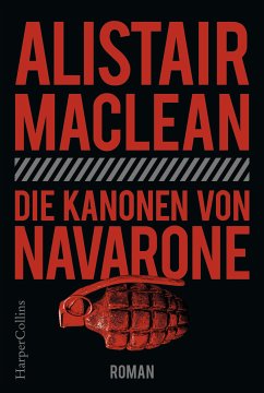 Die Kanonen von Navarone (eBook, ePUB) - MacLean, Alistair