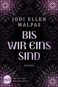 Bis wir eins sind (eBook, ePUB) - Malpas, Jodi Ellen