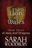 of Men and Dragons (The Lion of Wales, #3) (eBook, ePUB)