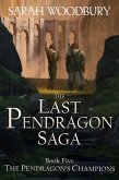 The Pendragon's Champions (The Last Pendragon Saga, #5) (eBook, ePUB)