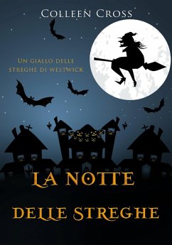 Cover La notte delle streghe (I gialli delle streghe di Westwick, #3) (eBook, ePUB)
