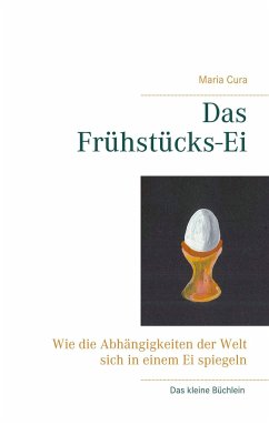 Das Frühstücks-Ei - Cura, Maria