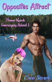 Opposites Attract Haven Ranch Sovereignty Island 1 (eBook, ePUB)