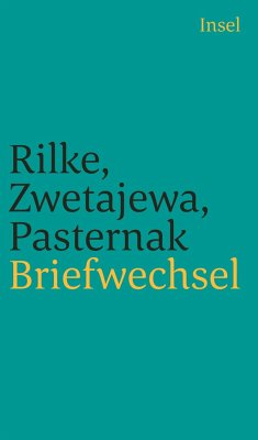 Briefwechsel - Pasternak, Boris;Rilke, Rainer Maria;Zwetajewa, Marina
