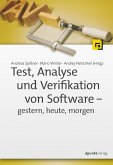 Test, Analyse und Verifikation von Software - gestern, heute, morgen