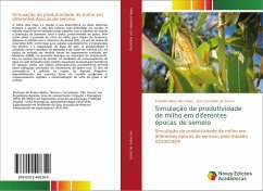 Simulação de produtividade de milho em diferentes épocas de semeio - dos Anjos, Franklin Alves;de Souza, José Leonaldo