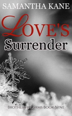 Love's Surrender (Brothers in Arms, #9) (eBook, ePUB) - Kane, Samantha
