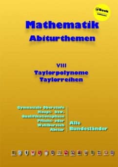 Kursthemen / Taylorpolynome und Taylorreihen - Küntzer, Dieter