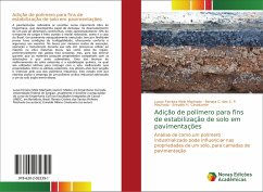 Adição de polímero para fins de estabilização de solo em pavimentações
