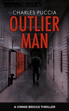 Outlier Man (A Vinnie Briggs Mystery, #1) (eBook, ePUB) - Puccia, Charles