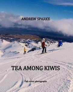 Tea Among Kiwis (eBook, ePUB) - Sparke, Andrew