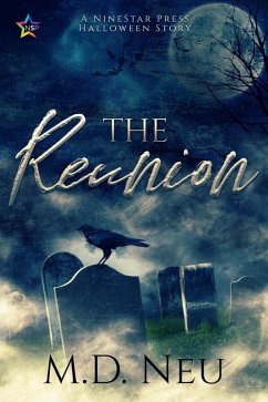 The Reunion (eBook, ePUB) - Neu, M. D.