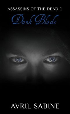 Cover Dark Blade (Assassins Of The Dead, #1) (eBook, ePUB)