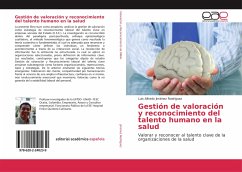 Gestión de valoración y reconocimiento del talento humano en la salud - Jiménez Rodríguez, Luis Alfredo