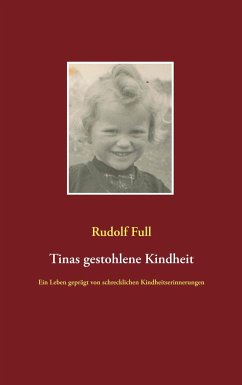 Tinas gestohlene Kindheit - Full, Rudolf