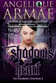 Shadows of the Heart (The Paradisian Chronicles 2) (eBook, ePUB) Shadows of the Heart (The Paradisian Chronicles 2) (eBook, ePUB)