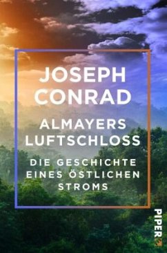 Almayers Luftschloss - Conrad, Joseph