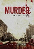 Murder... in a Small Town (eBook, ePUB) Murder... in a Small Town (eBook, ePUB)