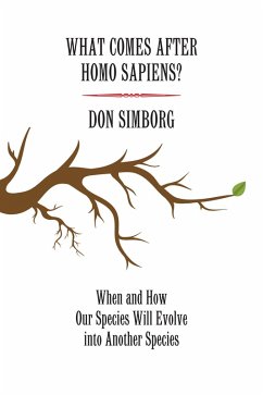 What Comes After Homo Sapiens? (eBook, ePUB) - Simborg, Don