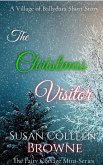 The Christmas Visitor (Village of Ballydara, #2.5) (eBook, ePUB)