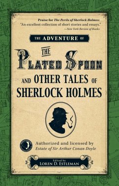 The Adventure of the Plated Spoon and Other Tales of Sherlock Holmes (eBook, ePUB) - Estleman, Loren D