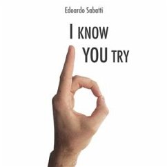 I know you try (eBook, ePUB) - Sabatti, Edoardo