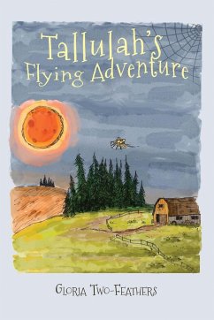 Tallulah's Flying Adventure - Two-Feathers, Gloria