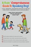 A Kids' Comprehensive Guide to Speaking Dog!