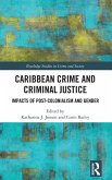 Caribbean Crime and Criminal Justice Caribbean Crime and Criminal Justice