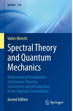 Spectral Theory and Quantum Mechanics - Moretti, Valter