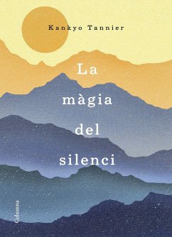 La màgia del silenci - Tannier, Kankyo