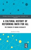 A Cultural History of Reforming Math for All